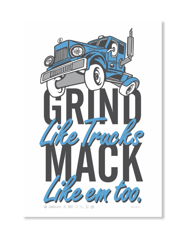 Grind Like Trucks Art Print