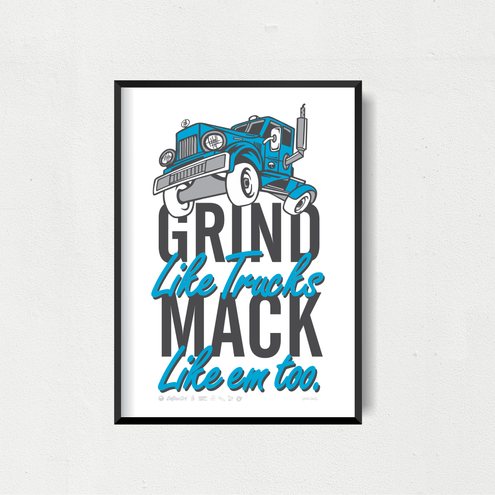 Grind Like Trucks Art Print